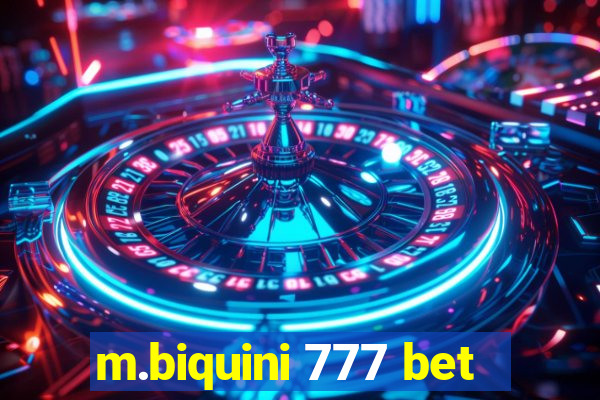 m.biquini 777 bet